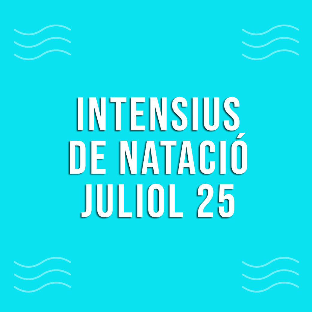Cursets intensius de natació Juliol 25